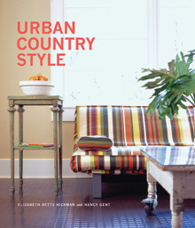 книга Urban Country Style, автор: Nancy Gent, Elizabeth Betts Hickman